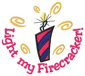 Picture of Light My Firecracker Machine Embroidery Design