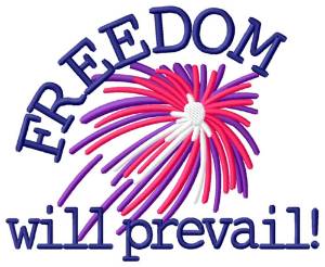 Picture of Freedom Will Prevail Machine Embroidery Design