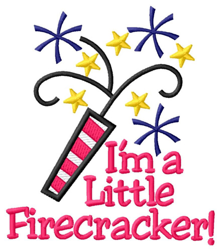 Im a Little Firecracker Machine Embroidery Design