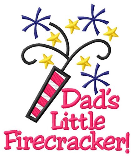 Dads Little Firecracker Machine Embroidery Design