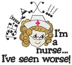 Picture of Nurse Seen Worse Machine Embroidery Design