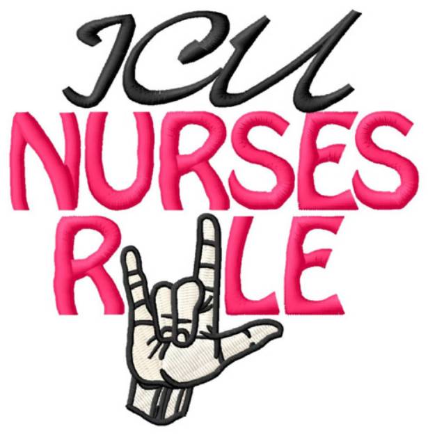 Picture of ICU Nurses Rule Machine Embroidery Design