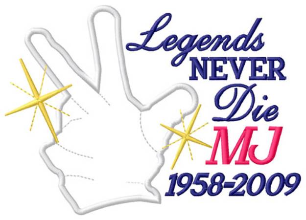 Picture of Legends Never Die Machine Embroidery Design