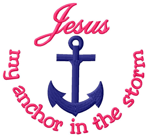 Jesus My Anchor Machine Embroidery Design