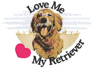 Picture of Love Me Retriever Machine Embroidery Design
