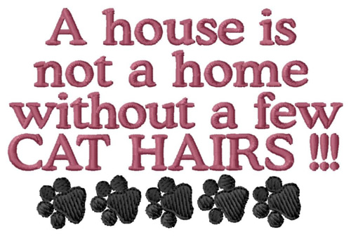 Home with Cat Hairs Machine Embroidery Design