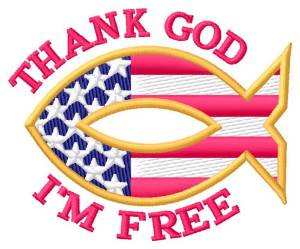Picture of Thank God Im Free Machine Embroidery Design