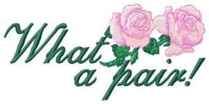 Picture of What a Pair Rose Machine Embroidery Design