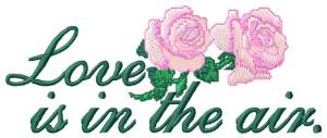 Picture of Love is In the Air Machine Embroidery Design