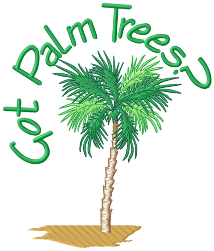 Got Palm Trees? Machine Embroidery Design