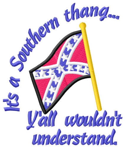 Southern Thang Machine Embroidery Design