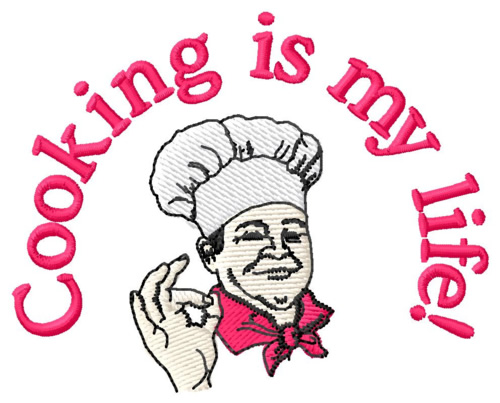 Cooking is My Life Machine Embroidery Design