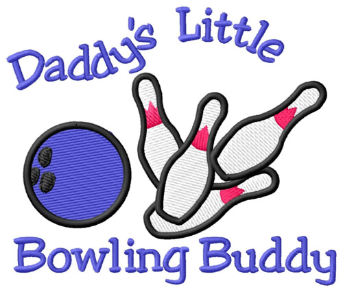 Daddys Bowling Buddy Machine Embroidery Design