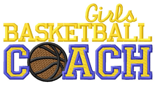 Girls Basketball Coach Machine Embroidery Design