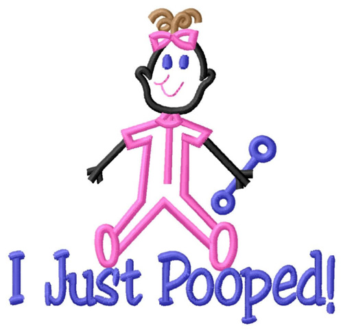 I Just Pooped Machine Embroidery Design