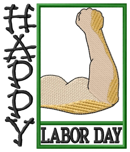 Happy Labor Day Machine Embroidery Design