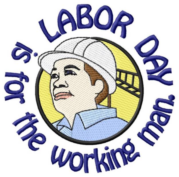 Picture of Working Mans Labor Day Machine Embroidery Design