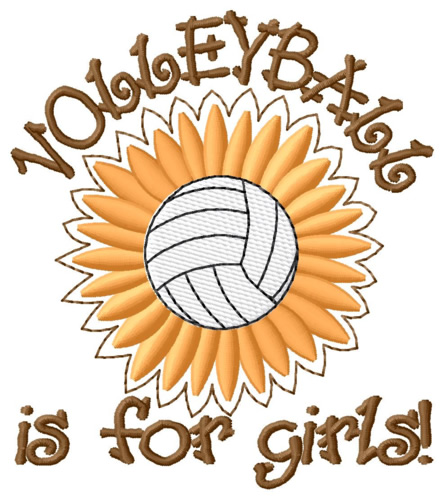 Volleyball Is For Girls Machine Embroidery Design