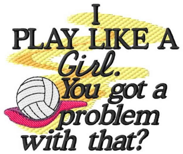 Picture of I Play Like a Girl Machine Embroidery Design