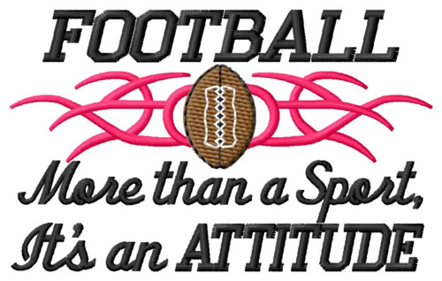 Football Attitude Machine Embroidery Design