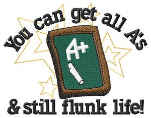 Picture of Flunk Life Machine Embroidery Design