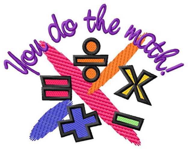 Picture of You Do The Math Machine Embroidery Design