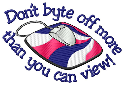 Dont Byte Off Machine Embroidery Design