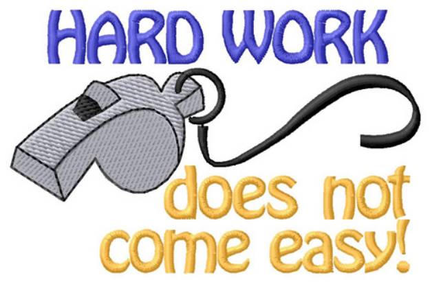 Picture of Hard Work Machine Embroidery Design