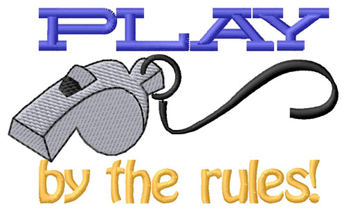 Play By The Rules Machine Embroidery Design