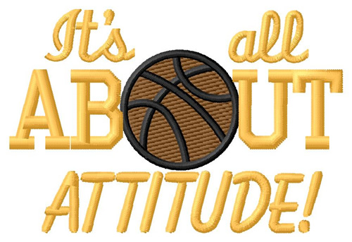 Basketball Attitude Machine Embroidery Design