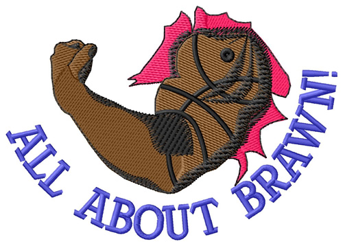 All About Brawn Machine Embroidery Design