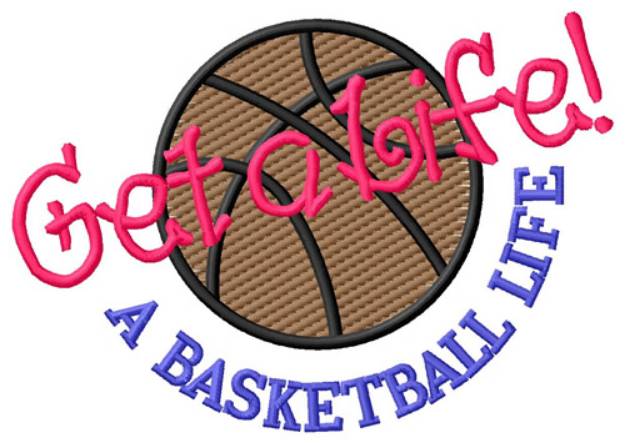 Picture of Basketball Life Machine Embroidery Design