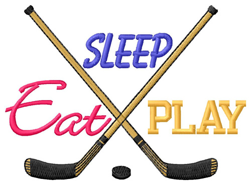 Eat Sleep Play Hockey Machine Embroidery Design