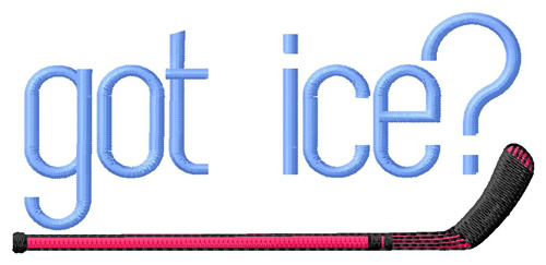 Hockey Got Ice Machine Embroidery Design