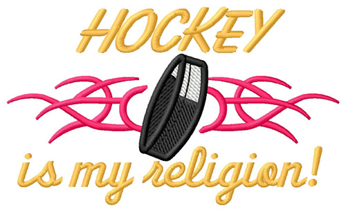 Hockey Is My Religion Machine Embroidery Design
