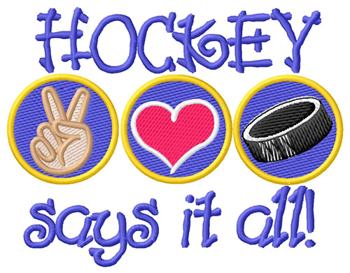 Hockey Says It All Machine Embroidery Design