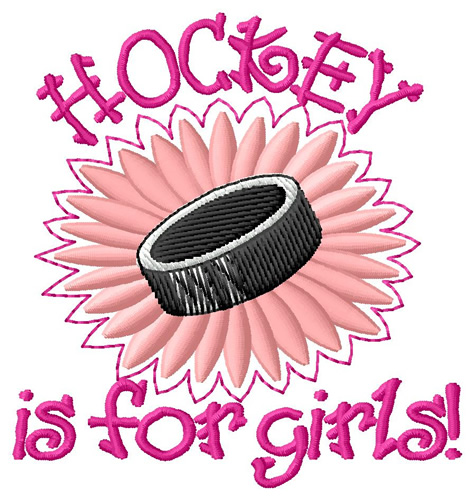 Hockey Is For Girls Machine Embroidery Design