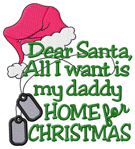 Daddy Home For Christmas Machine Embroidery Design