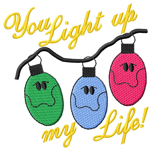 You Light Up My Life Machine Embroidery Design