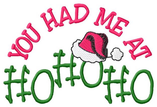 Picture of You Had Me Ho Ho Machine Embroidery Design