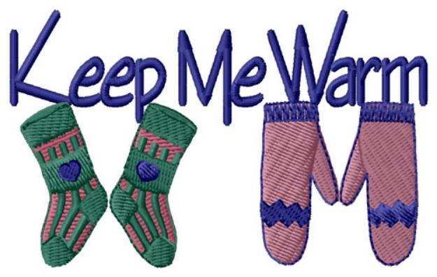 Picture of Keep Me Warm Machine Embroidery Design