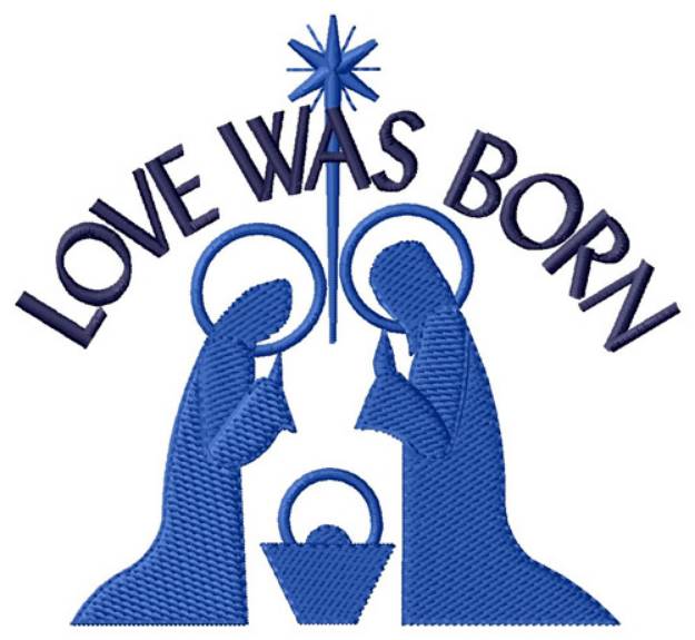 Picture of Love Was Born Machine Embroidery Design