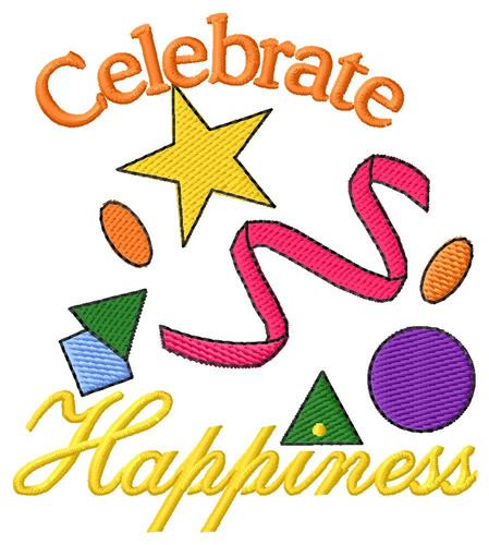 Celebrate Happiness Machine Embroidery Design
