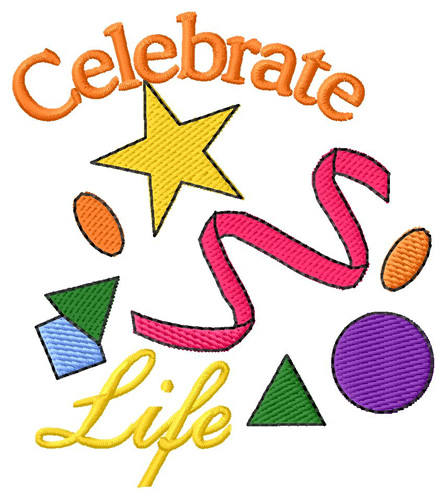 Celebrate Life Machine Embroidery Design