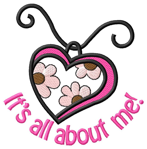 Its All About Me Machine Embroidery Design