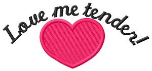 Picture of Love Me Tender Machine Embroidery Design