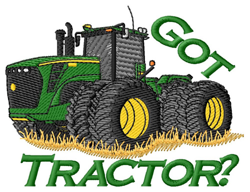 Got Tractor? Machine Embroidery Design