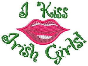 Picture of I Kiss Irish Girls Machine Embroidery Design