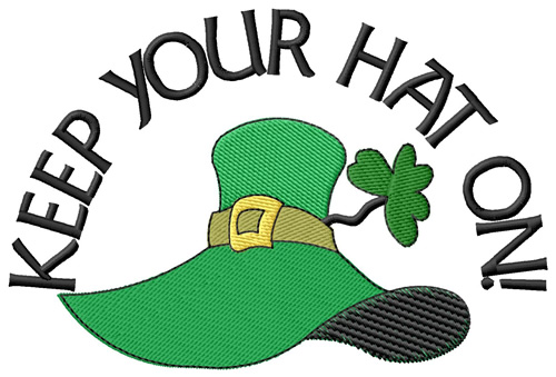Keep Your Hat On Machine Embroidery Design
