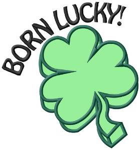 Picture of Born Lucky Machine Embroidery Design